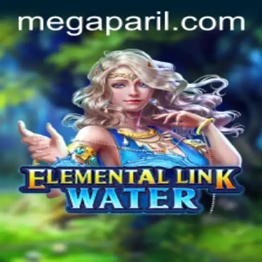 Dive into the Enchanting World of ElementalLinkWater and Discover the Mega Pari Connection