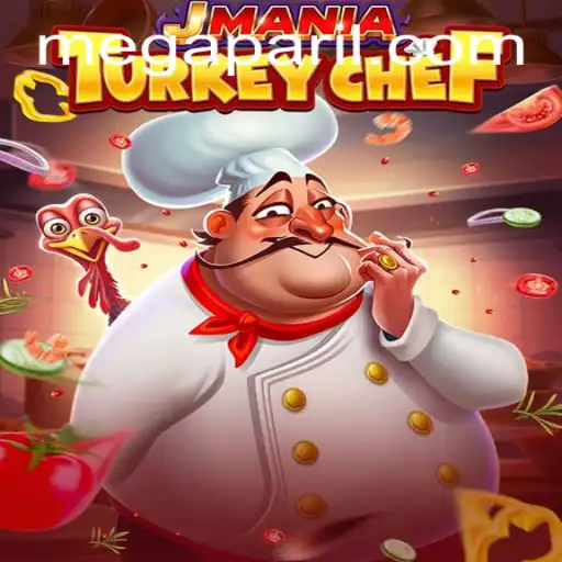 JManiaTurkeyChef: A Culinary Adventure Game in the World of Mega Pari