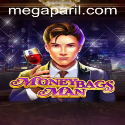 The Exciting World of MoneybagsMan: A Guide to Playing with Mega Pari