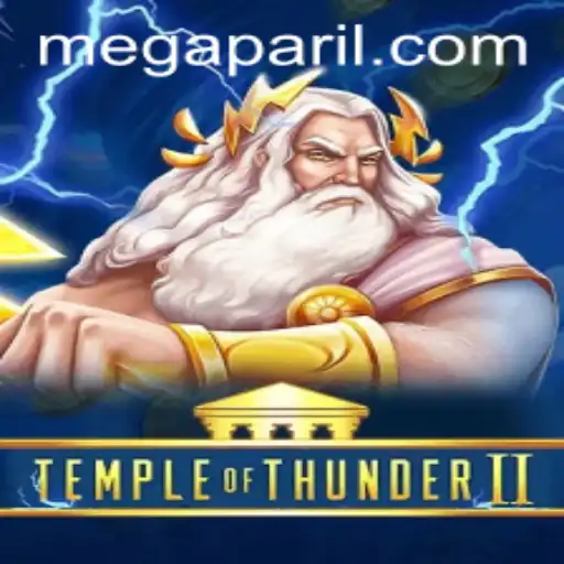 Discover the Electrifying World of Temple of Thunder II: A Mega Pari Gaming Experience